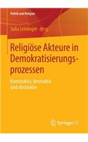 Religiöse Akteure in Demokratisierungsprozessen