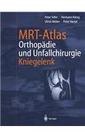 Mrt-Atlas Orthopädie Und Unfallchirurgie