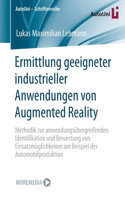 Ermittlung Geeigneter Industrieller Anwendungen Von Augmented Reality