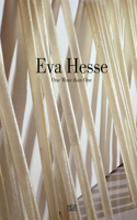 Eva Hesse: One More Than One