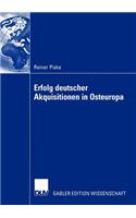 Erfolg Deutscher Akquisitionen in Osteuropa