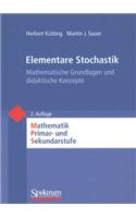 Elementare Stochastik: Mathematische Grundlagen Und Didaktische Konzepte