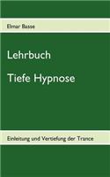 Lehrbuch Tiefe Hypnose