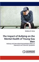 Impact of Bullying on the Mental Health of Young Gay Men