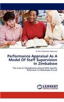 Performance Appraisal As A Model Of Staff Supervision In Zimbabwe