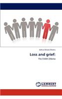 Loss and grief