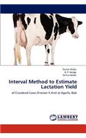 Interval Method to Estimate Lactation Yield