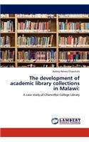 development of academic library collections in Malawi