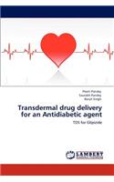 Transdermal Drug Delivery for an Antidiabetic Agent