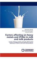 Factors affecting on heavy metals and (PCBs) in milk and milk products