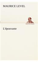 L'épouvante