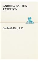 Saltbush Bill, J. P.