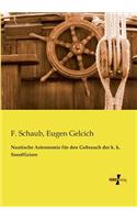Nautische Astronomie für den Gebrauch der k. k. Seeoffiziere