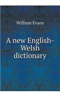 A New English-Welsh Dictionary