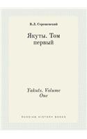 Yakuts. Volume One