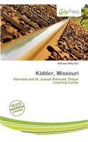 Kidder, Missouri: (English)