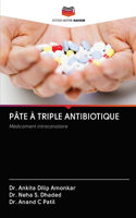 Pâte À Triple Antibiotique