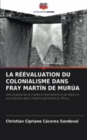 Réévaluation Du Colonialisme Dans Fray Martín de Murúa