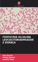 Fosfatase Alcalina Leucocitáriaemsaúde E Doença