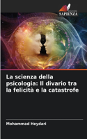 scienza della psicologia