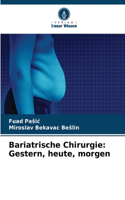 Bariatrische Chirurgie