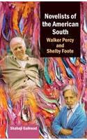 Novelists of the American South (Walker Percy and Shelby Foote)