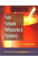 Fuels, Furnaces, Refractories And Pyrometry