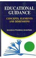 Educational Guidance: Concepts,Elements and Dimensions