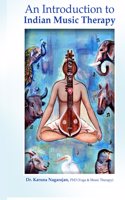 An Introduction to Indian Music Therapy