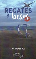 REGATES Y BESOS