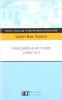 Investigando Las Actividades Economicas. (Materiales Curriculares 03).Proyecto. Curricular Investigando Nuestro Mundo (6-12 a