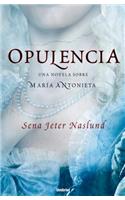Opulencia