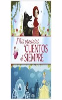 MIS PRECIOSOS CUENTOS DE SIEMPRE