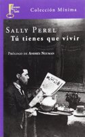 Tu tienes que vivir