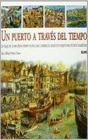 Un puerto a traves del tiempo (Spanish Edition)