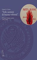 'solo Uomini Di Buona Volonta'