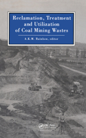 Reclamation, Treatment and Utilization of Coal Mining Wastes