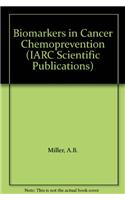 Biomarkers in Cancer Chemoprevention