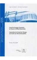 Council of Europe Convention on Access to Official Documents: (No. 205 Council of Europe Treaty Series)