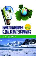 Energy Environment and Global Climate Economics