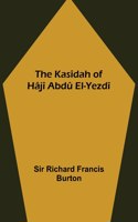 Kasîdah of Hâjî Abdû El-Yezdî