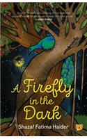 Firefly in the Dark