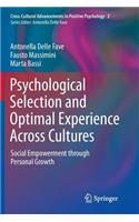 Psychological Selection and Optimal Experience Across Cultures