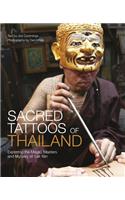 Sacred Tattoos Of Thailand