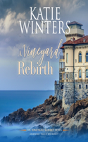 A Vineyard Rebirth