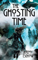 Ghosting Time