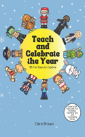 Teach and Celebrate the Year