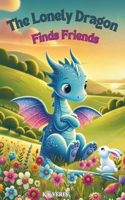 The Lonely Dragon Finds Friends