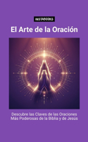 El Arte de la Oración