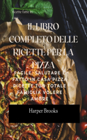 Libro Completo Delle Ricette Per La Pizza